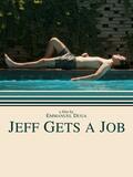 Jeff Gets A Job