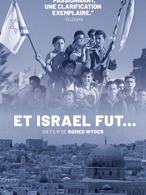 Et Israël fut...