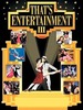 That's Entertainment! III