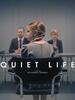 Quiet Life