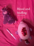 Blood and Stuffing