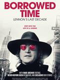 Borrowed Time: Lennon's Last Decade