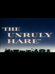 The Unruly Hare