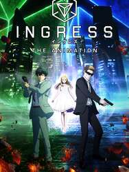 Ingress : The animation