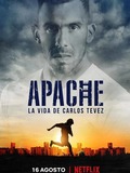 Apache  La vie de Carlos Tevez
