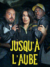 Jusqu'à l'Aube