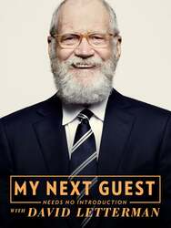 My Next Guest Needs No Introduction With David Letterman