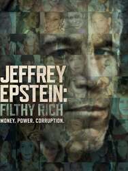 Jeffrey Epstein: Filthy Rich