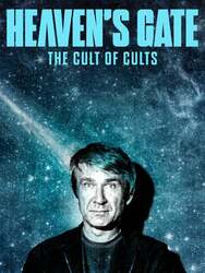 Heaven's Gate: The Cult of Cults