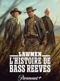 Lawmen: L'histoire de Bass Reeves