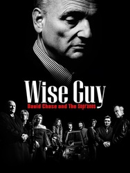 Wise Guy: David Chase and The Sopranos