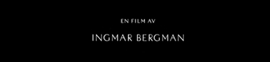 Une vie avec Ingmar Bergman [Top]