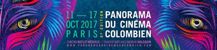 Panorama du cinéma colombien (5e édition 2017)