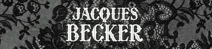 Jacques Becker en auteur [Top]