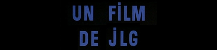 Vous avez cru voir un film de Jean-Luc Godard [Top]