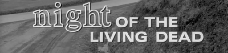 + FILM MATRICE + The Night of the Living Dead [Chrono]