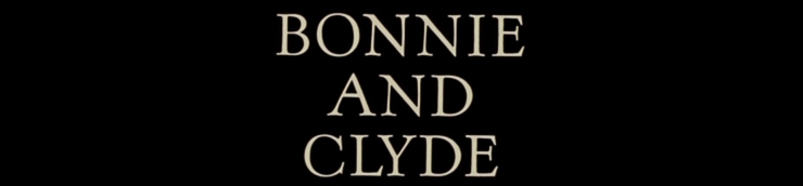 + FILM MATRICE + Bonnie and Clyde  [Chrono]