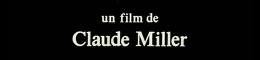 Maître du Noir Français : Claude Miller [Top]